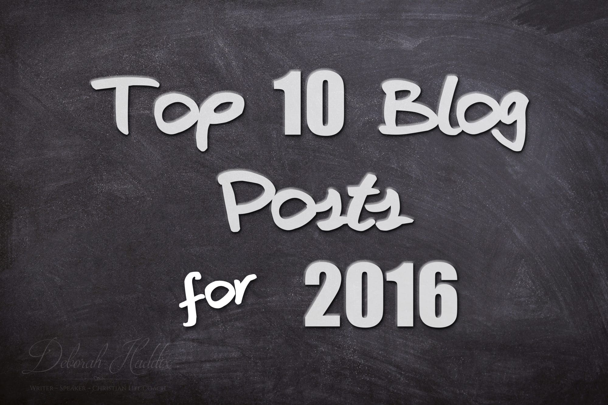 Year in Review:  Top 10 Blog Posts for 2016