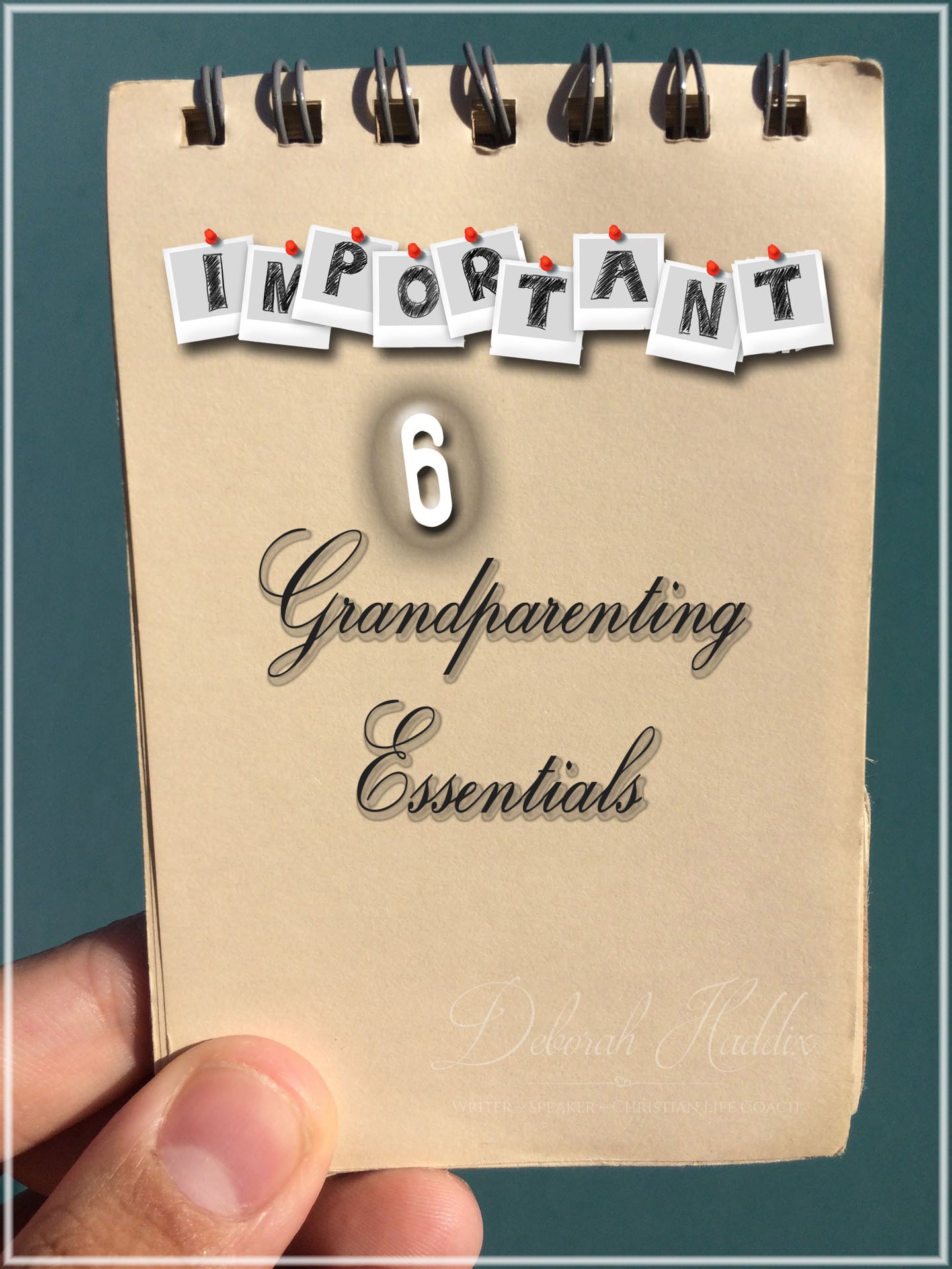 6 Grandparenting Essentials