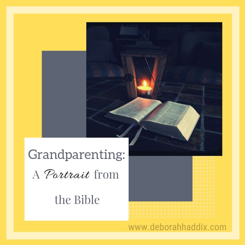 Grandparenting: A Portrait from the Bible