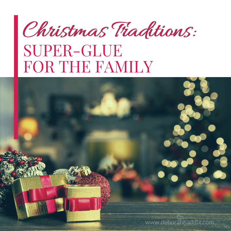 Christmas Traditions: Super-Glue for the Family