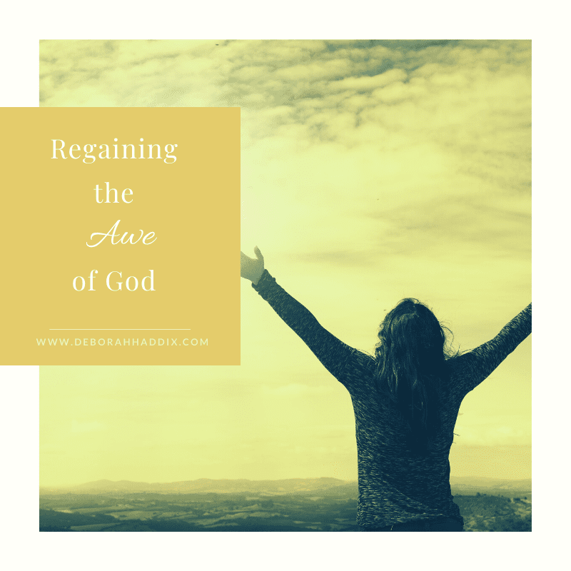 Regaining the Awe of God