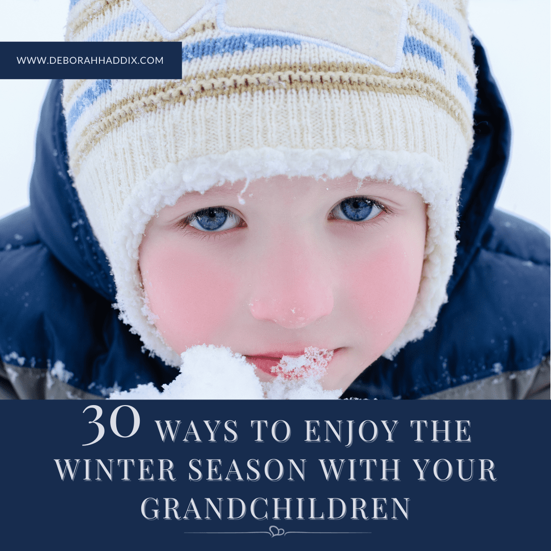 30 Ways to Enjoy the Winter Season with Your Grandchildren