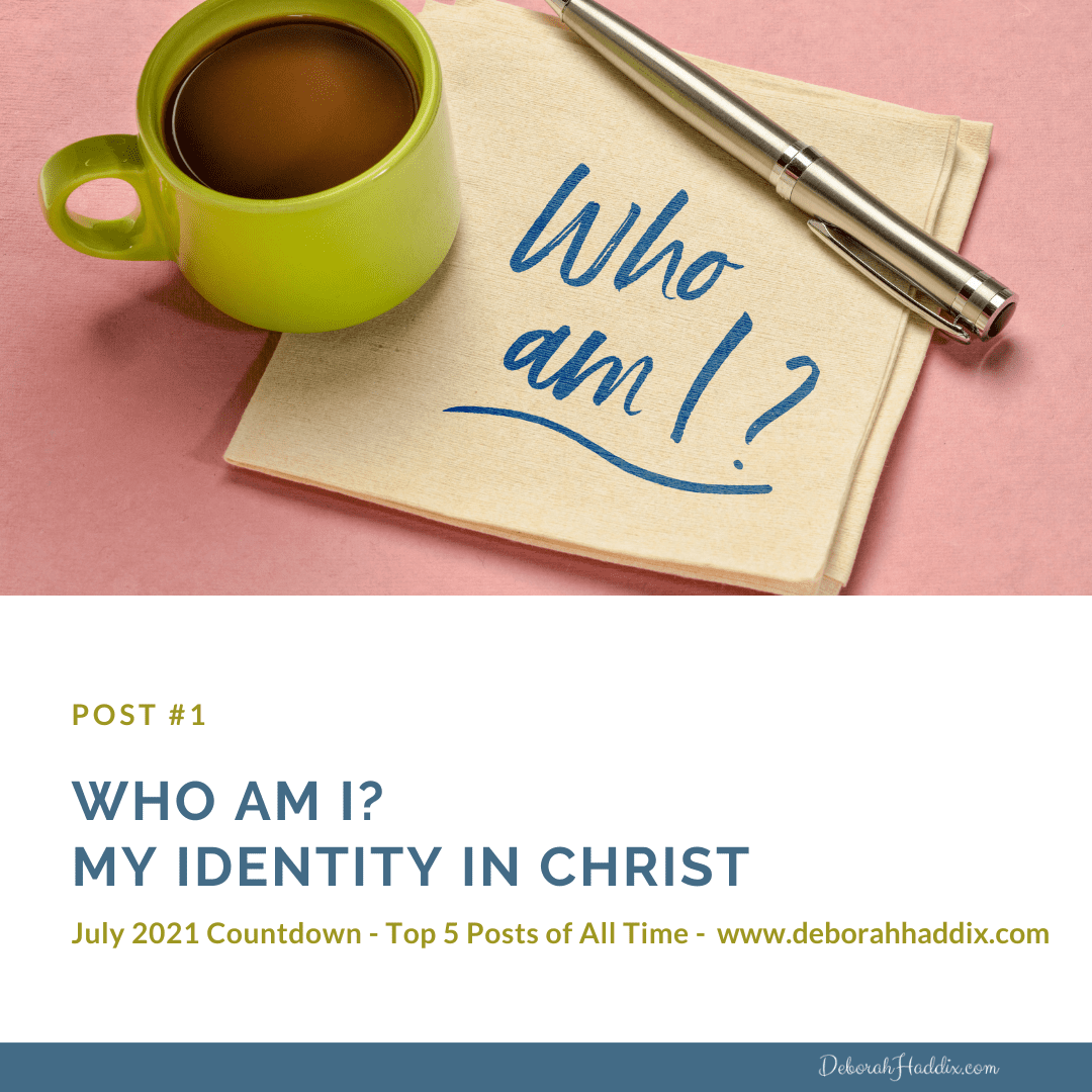 July Countdown: Who Am I? My Identity in Christ