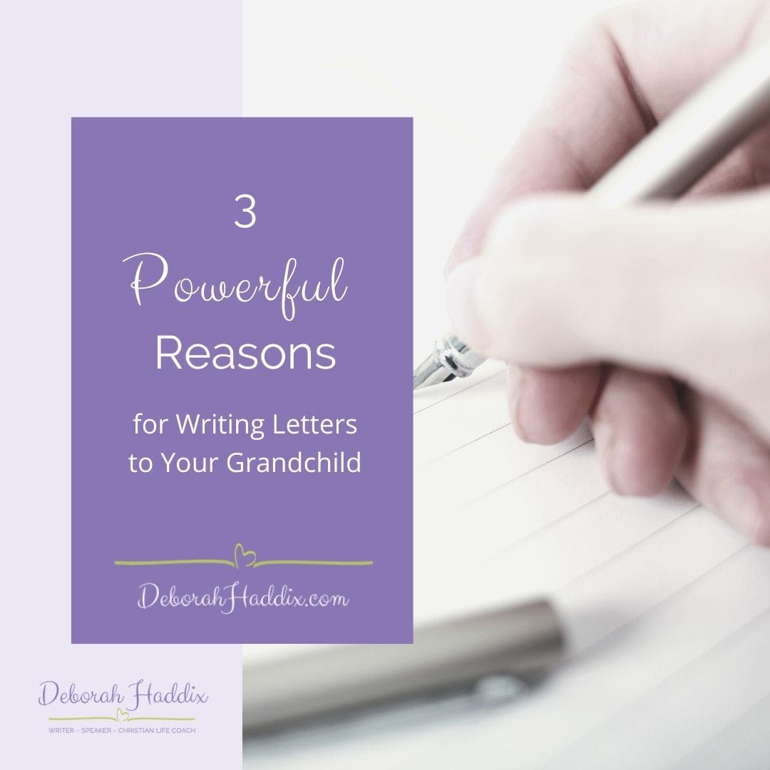 3 Powerful Reasons for Writing Letters to Your Grandchild