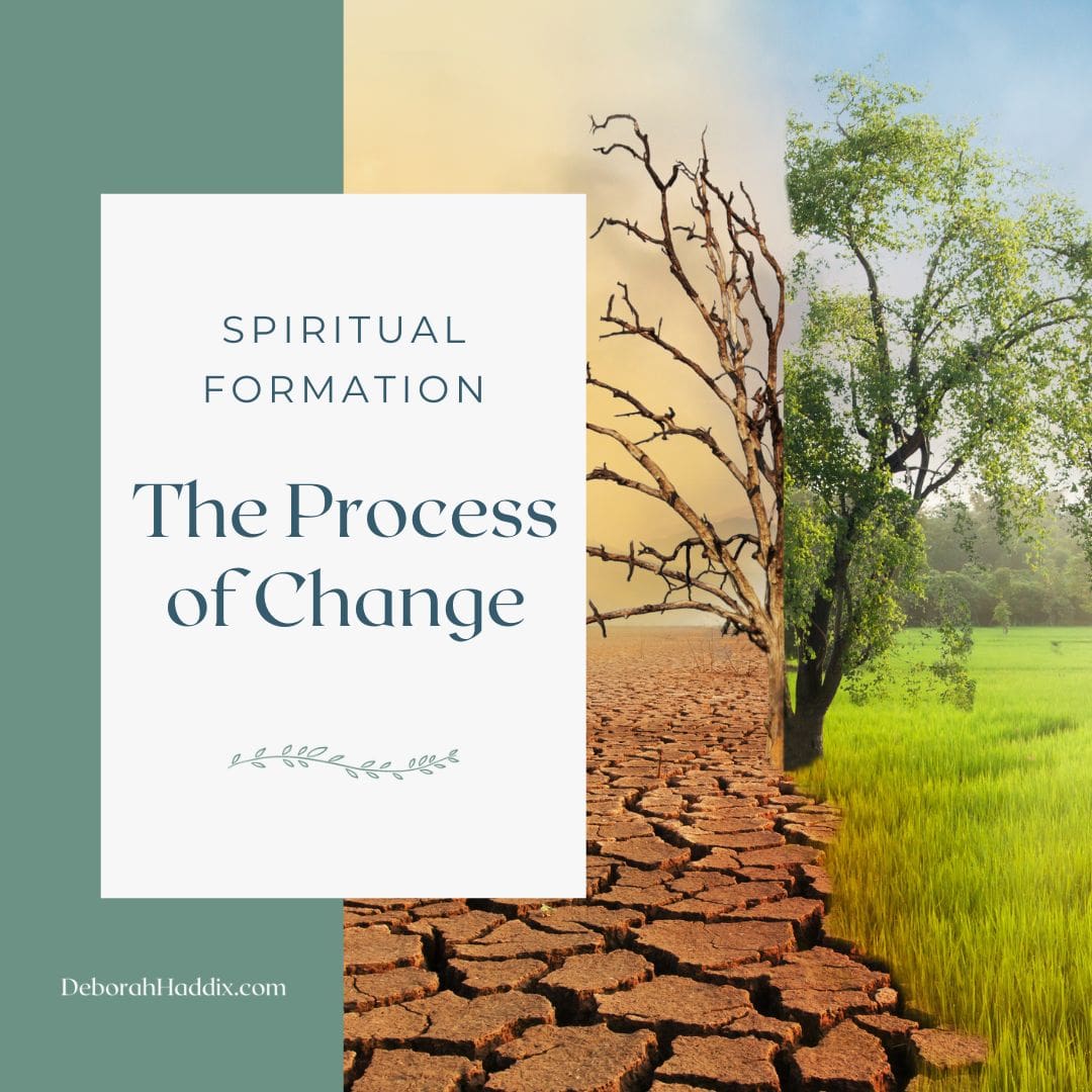 Spiritual Formation: The Process of Change