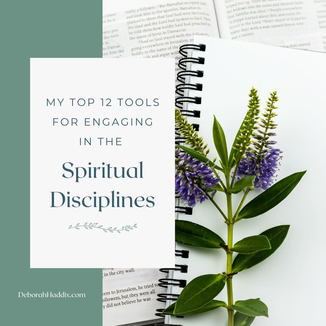 My Top 12 Tools for Engaging in the Spiritual Disciplines