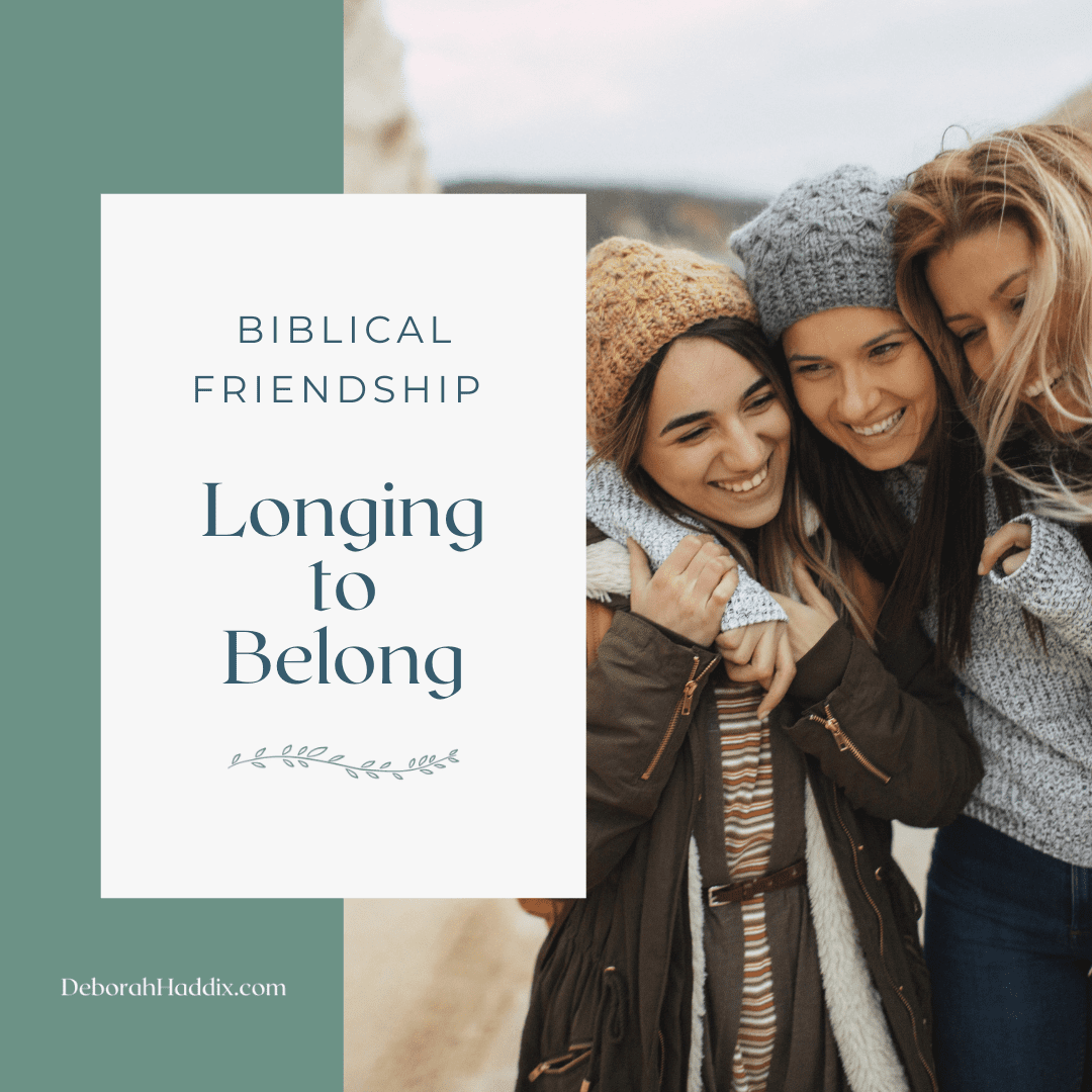 Biblical Friendship: The Intense Longing to Belong